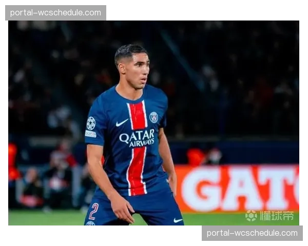 伤病更新：巴黎圣日耳曼官方确认阿什拉夫腿部不适，但可出战次回合